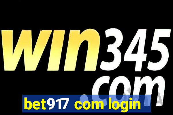 bet917 com login